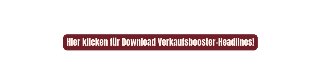 Hier klicken für Download Verkaufsbooster Headlines