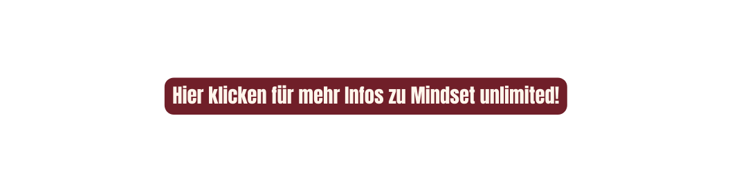 Hier klicken für mehr Infos zu Mindset unlimited